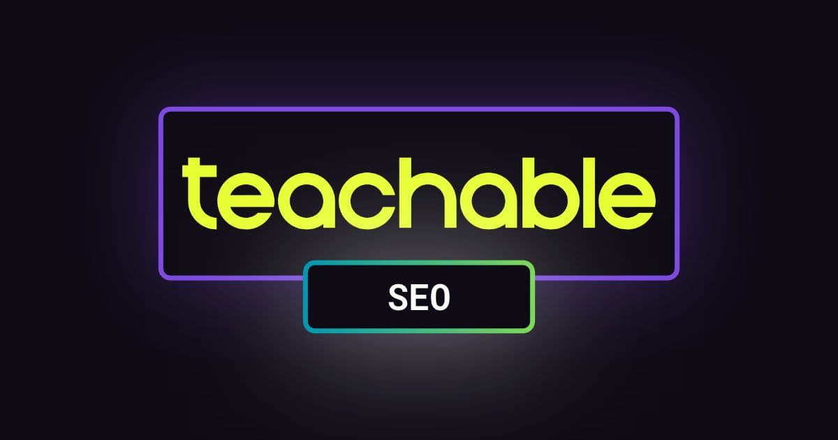 Does SEO Work for a Teachable School? Part 1: Getting Google to Look